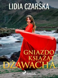 Gniazdo książąt Dżawacha - Lidija Aleksiejewna Czarska - ebook