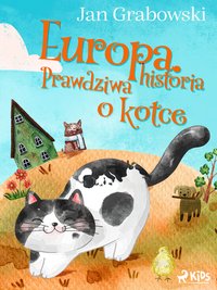 Europa. Prawdziwa historia o kotce - Jan Grabowski - ebook