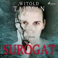 Surogat - Witold Tauman - audiobook