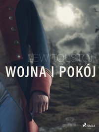 Wojna i Pokój - Lew Tołstoj - ebook