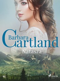 Natasza - Ponadczasowe historie miłosne Barbary Cartland - Barbara Cartland - ebook