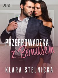Przeprowadzka z bonusem – opowiadanie erotyczne - Klara Stelnicka - ebook