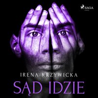 Sąd idzie - Irena Krzywicka - audiobook