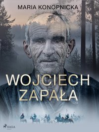 Wojciech Zapała - Maria Konopnicka - ebook