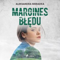 Margines błędu - Aleksandra Nieradka - audiobook