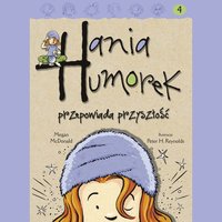 Hania Humorek przepowiada przyszłość - Megan Mcdonald - audiobook