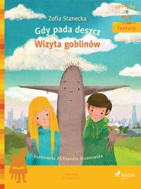 Gdy pada deszcz - Wizyta Goblinów - Zofia Stanecka - ebook