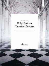 Więzień na Zamku Zenda - Anthony Hope - ebook