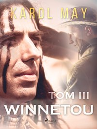 Winnetou: tom III - Karol May - ebook