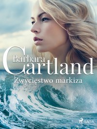 Zwycięstwo markiza - Ponadczasowe historie miłosne Barbary Cartland - Barbara Cartland - ebook