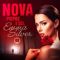 Nova 3: Pieprz i sól - Erotic noir - Emma Silver - audiobook