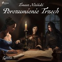 Porozumienie Trzech - Tomasz Niziński - audiobook
