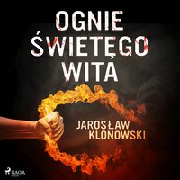 Ognie Świętego Wita - Jarosław Klonowski - audiobook