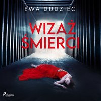 Wizaż śmierci - Ewa Dudziec - audiobook