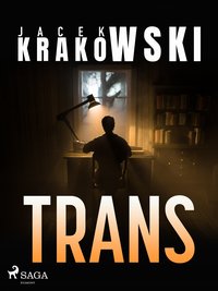Trans - Jacek Krakowski - ebook