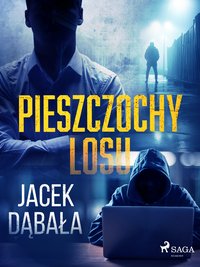 Pieszczochy losu - Jacek Dąbała - ebook