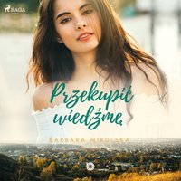 Przekupić wiedźmę - Barbara Mikulska - audiobook