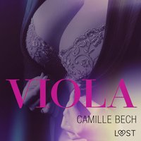 Viola - opowiadanie erotyczne - Camille Bech - audiobook