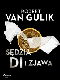 Sędzia Di i zjawa - Robert van Gulik - ebook