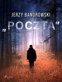 „Poczta" - Jerzy Bandrowski - ebook