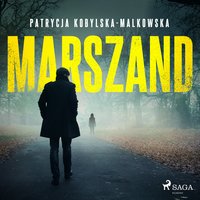 Marszand - Patrycja Kobylska-Malkowska - audiobook