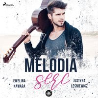 Melodia serc - Justyna Lesniewicz - audiobook