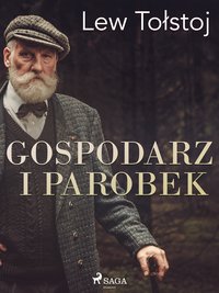 Gospodarz i parobek - Lew Tołstoj - ebook
