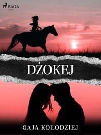 Dżokej - Gaja Kołodziej - ebook