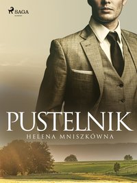 Pustelnik - Helena Mniszkówna - ebook