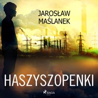 Haszyszopenki - Jarosław Maślanek - audiobook