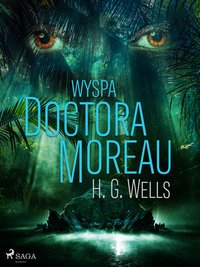 Wyspa Doktora Moreau - H. G. Wells - ebook