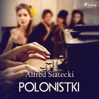 Polonistki - Alfred Siatecki - audiobook