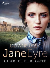 Dziwne losy Jane Eyre - Charlotte Brontë - ebook