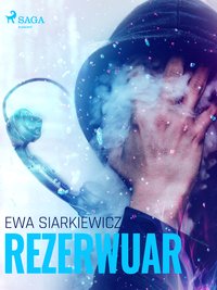 Rezerwuar - Ewa Siarkiewicz - ebook