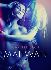 Maliwan - opowiadanie erotyczne - Camille Bech - ebook