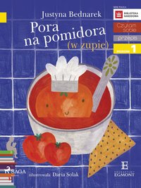 Pora na pomidora (w zupie) - Justyna Bednarek - ebook