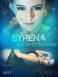 Syrena - opowiadanie erotyczne - Katja Slonawski - ebook