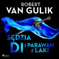 Sędzia Di i parawan z laki - Robert van Gulik - audiobook