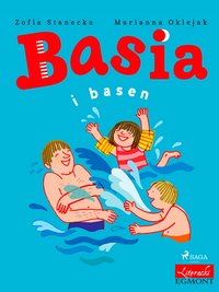 Basia i basen - Zofia Stanecka - ebook