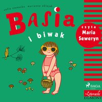 Basia i biwak - Zofia Stanecka - audiobook