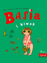 Basia i biwak - Zofia Stanecka - ebook