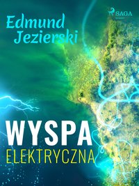 Wyspa elektryczna - Edmund Jezierski - ebook