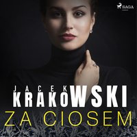 Za ciosem - Jacek Krakowski - audiobook