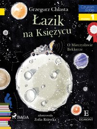 Łazik na księżycu - O Mieczysławie Bekkerze - Grzegorz Chlasta - ebook