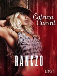 Ranczo – opowiadanie erotyczne - Catrina Curant - ebook