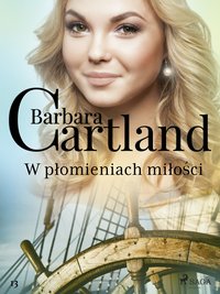 W płomieniach miłości - Barbara Cartland - ebook