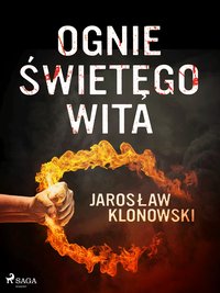 Ognie Świętego Wita - Jarosław Klonowski - ebook