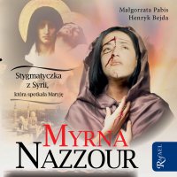 Myrna Nazzour - Małgorzata Pabis - audiobook