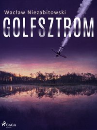 Golfsztrom - Wacław Niezabitowski - ebook