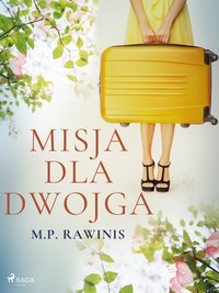 Misja dla dwojga - Marian Piotr Rawinis - ebook